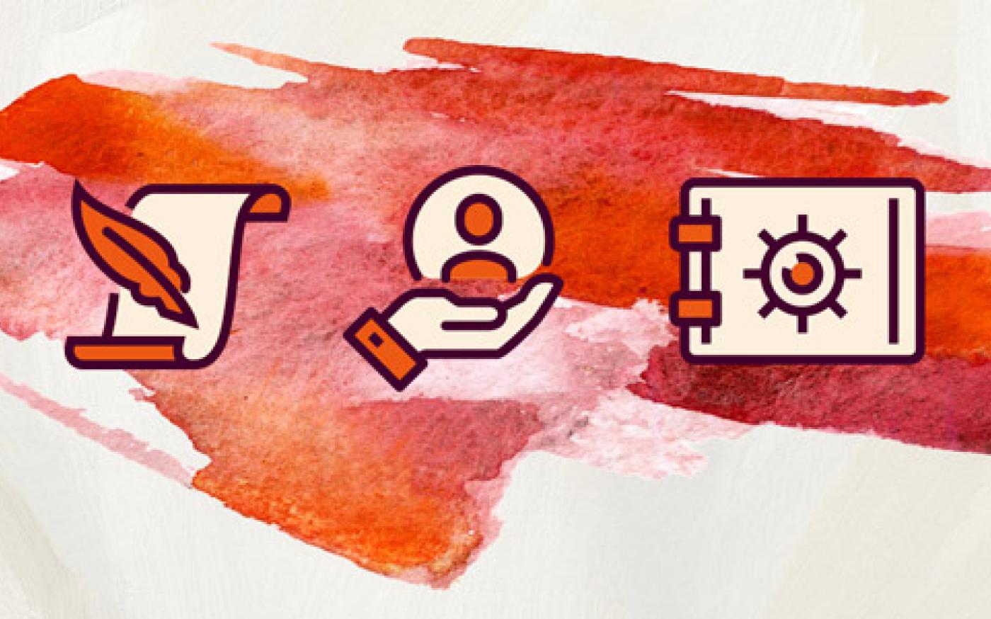Icons side-by-side: parchment with feather quill, hand holding a person icon, and secure vault over a red watercolor background